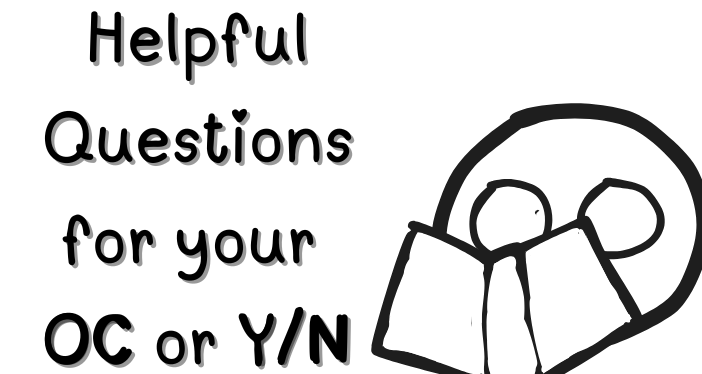 Fanfiction 101: Your OC (or&nbsp;Y/n.)